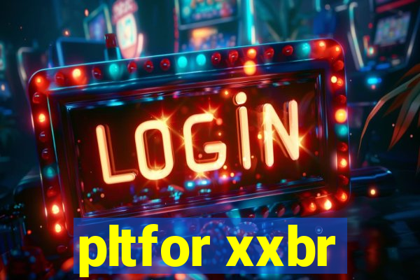 pltfor xxbr